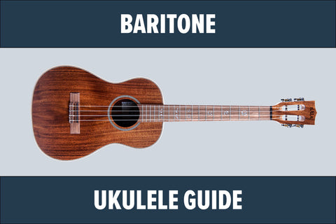 moden væsentligt Banke The Baritone Ukulele Ultimate Guide [All You Need To Know] – Kala Brand  Music Co.™
