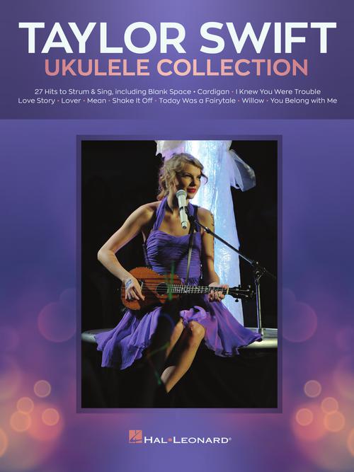 Taylor Swift – Ukulele Collection